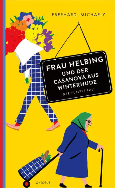 Cover: Frau Helbing und der Casanova aus Winterhude