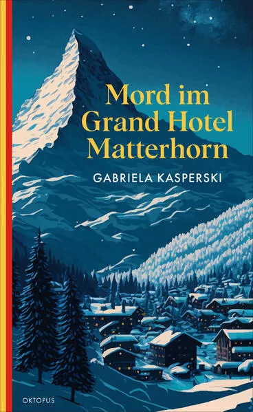 Mord im Grand Hotel Matterhorn</a>