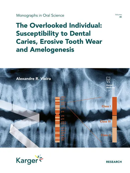 The Overlooked Individual: Susceptibility to Dental Caries, Erosive Tooth Wear and Amelogenesis</a>