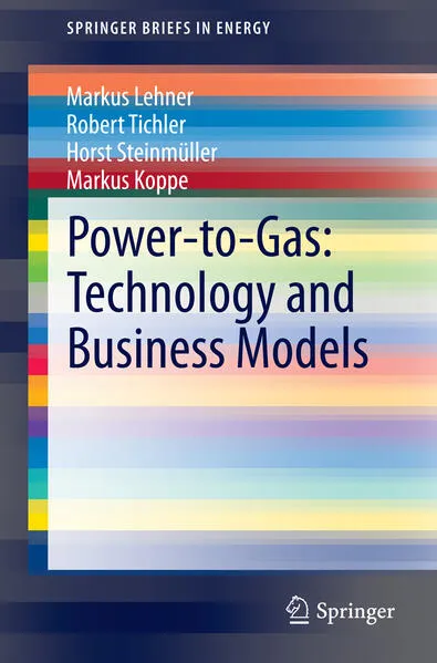 Cover: Power-to-Gas: Technology and Business Models