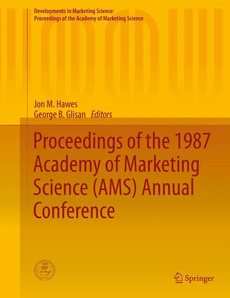 Proceedings of the 1987 Academy of Marketing Science (AMS) Annual Conference