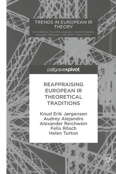 Cover: Reappraising European IR Theoretical Traditions