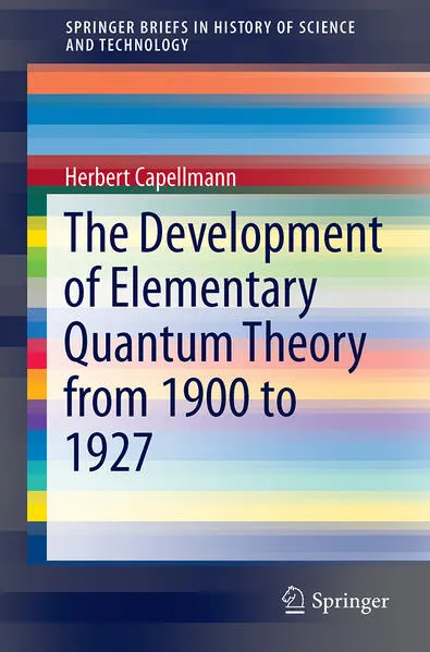 Cover: The Development of Elementary Quantum Theory