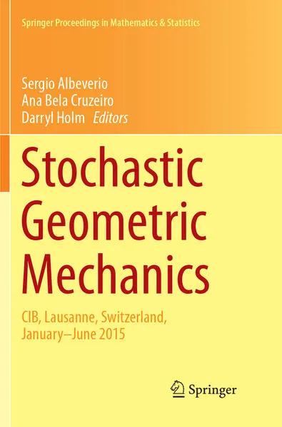 Stochastic Geometric Mechanics