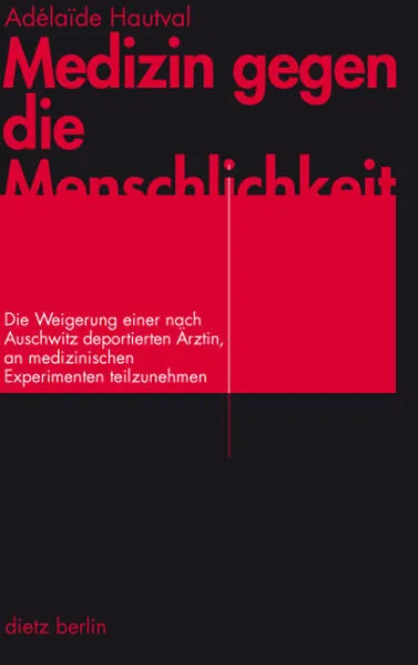 Cover: Medizin gegen die Menschlichkeit