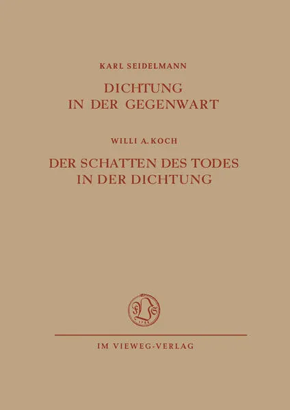 Cover: Dichtung in der Gegenwart. Der Schatten des Todes in der Dichtung