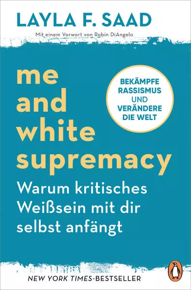 Cover: Me and White Supremacy – Warum kritisches Weißsein mit dir selbst anfängt