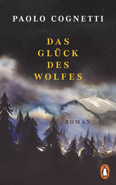 Cover: Das Glück des Wolfes