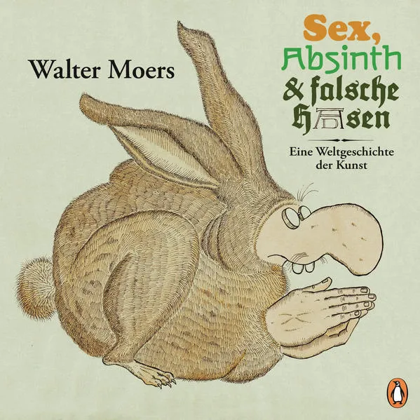 Cover: Sex, Absinth und falsche Hasen