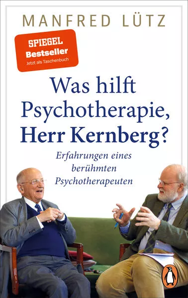 Cover: Was hilft Psychotherapie, Herr Kernberg?