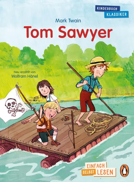 Penguin JUNIOR – Einfach selbst lesen: Kinderbuchklassiker – Tom Sawyer</a>