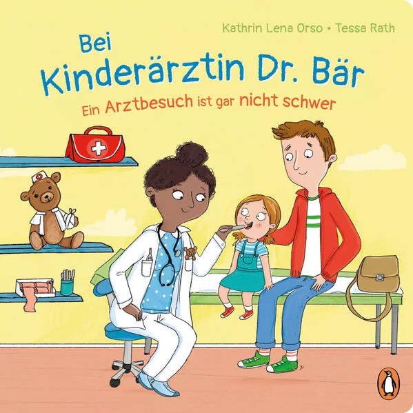 Cover: Bei Kinderärztin Dr. Bär, - Ein Arztbesuch ist gar nicht schwer