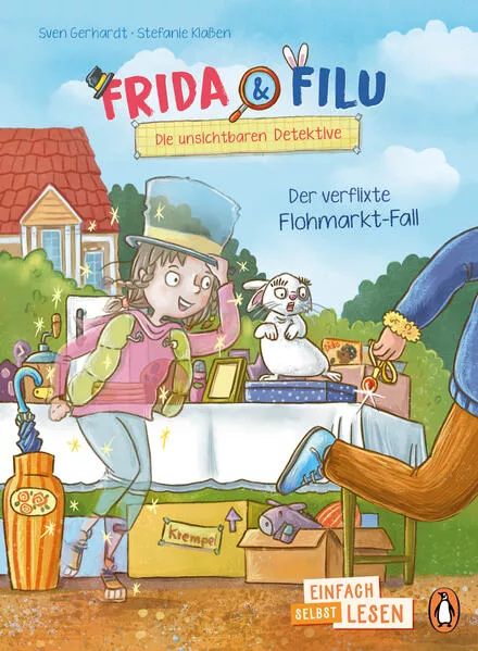 Penguin JUNIOR – Einfach selbst lesen: Frida und Filu – Die unsichtbaren Detektive - Der verflixte Flohmarkt-Fall