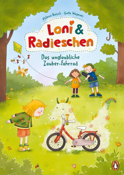 Loni und Radieschen – Das unglaubliche Zauber-Fahrrad</a>