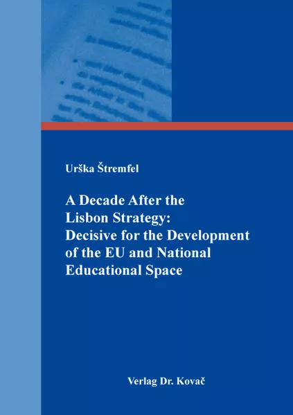 A Decade After the Lisbon Strategy: Decisive for the Development of the EU and National Educational Space</a>