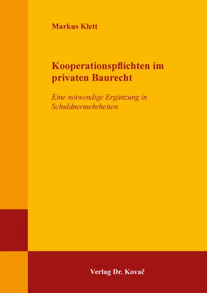 Cover: Kooperationspflichten im privaten Baurecht