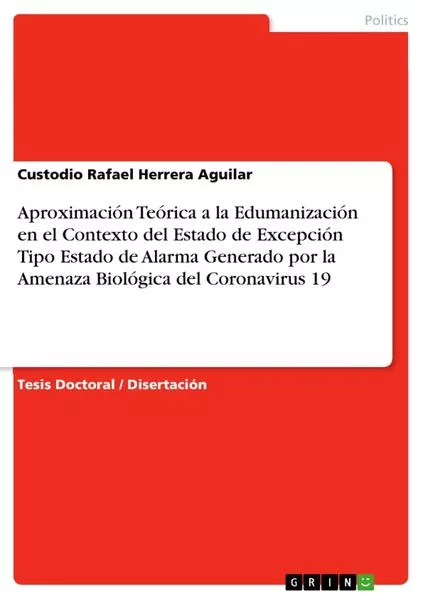 Cover: Aproximación Teórica a la Edumanización en el Contexto del Estado de Excepción Tipo Estado de Alarma Generado por la Amenaza Biológica del Coronavirus 19