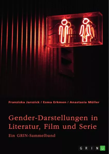 Gender-Darstellungen in Literatur, Film und Serie</a>