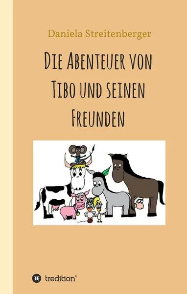 Die Abenteuer von Tibo und seinen Freunden