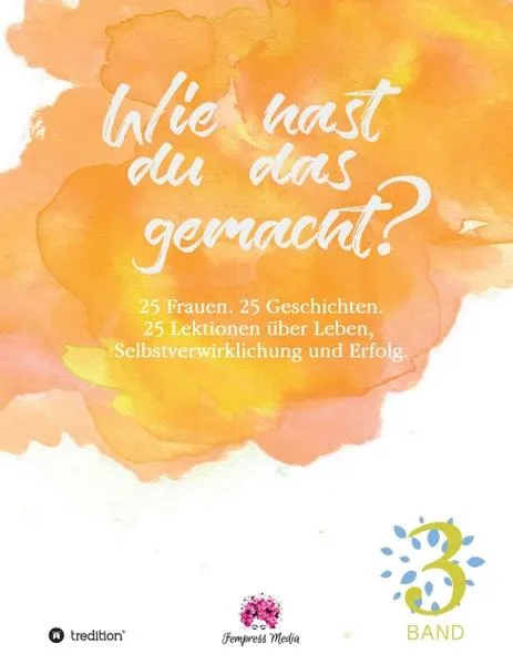Cover: Wie hast du das gemacht? Vol.3