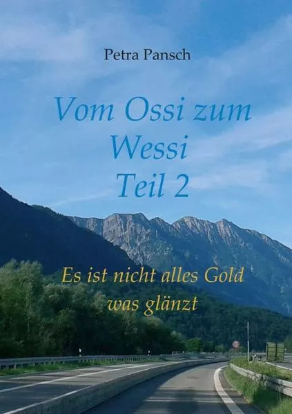 Cover: Vom Ossi zum Wessi Teil 2