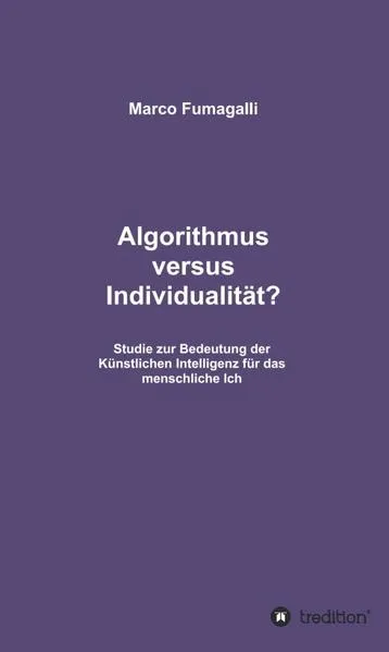 Algorithmus versus Individualität?</a>