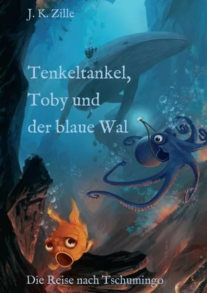 Cover: Tenkeltankel, Toby und der blaue Wal