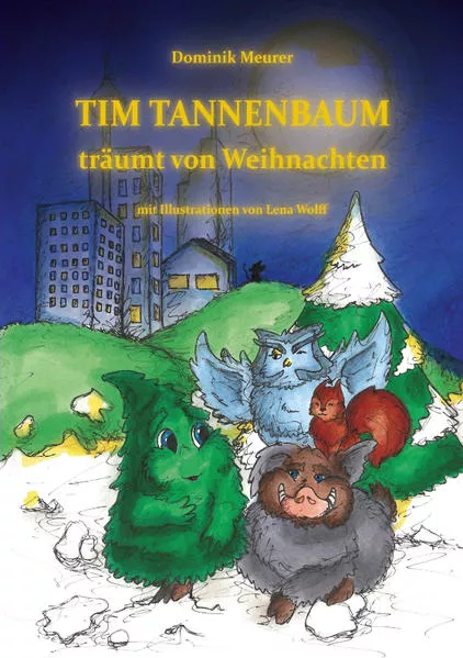 Cover: Tim Tannenbaum träumt von Weihnachten