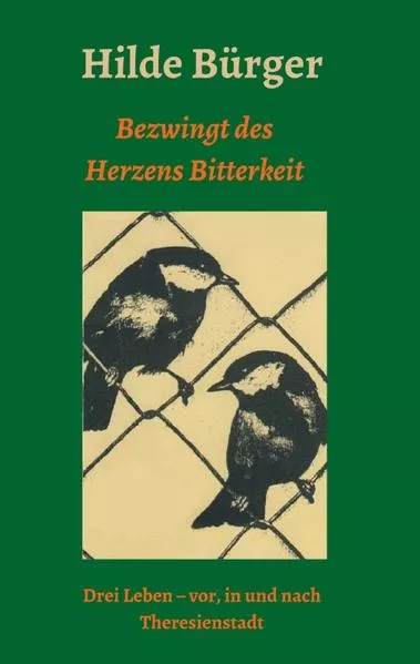 Cover: Bezwingt des Herzens Bitterkeit