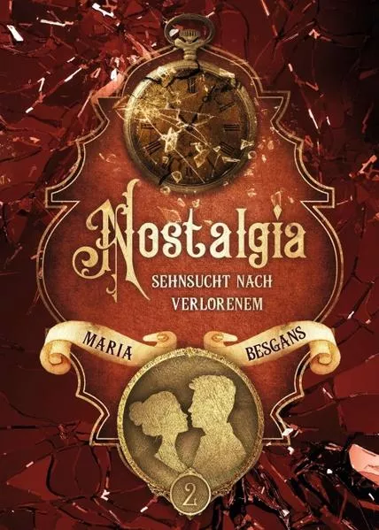 Cover: Nostalgia - Sehnsucht nach Verlorenem
