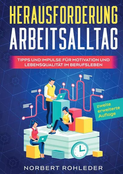 Herausforderung Arbeitsalltag