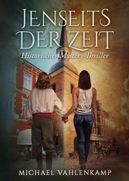 Cover: Jenseits der Zeit - Historischer Mystery-Thriller