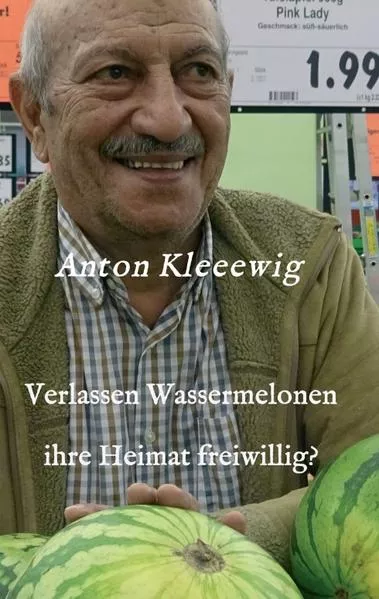 Cover: Verlassen Wassermelonen ihre Heimat freiwillig?