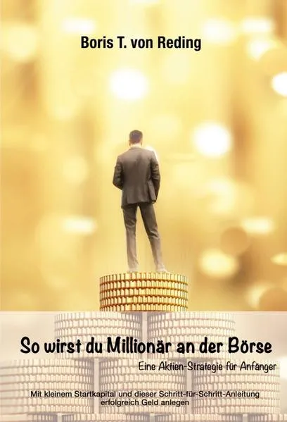 Cover: So wirst Du Millionär an der Börse