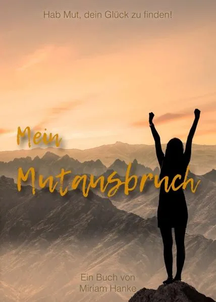 Cover: Mein Mutausbruch