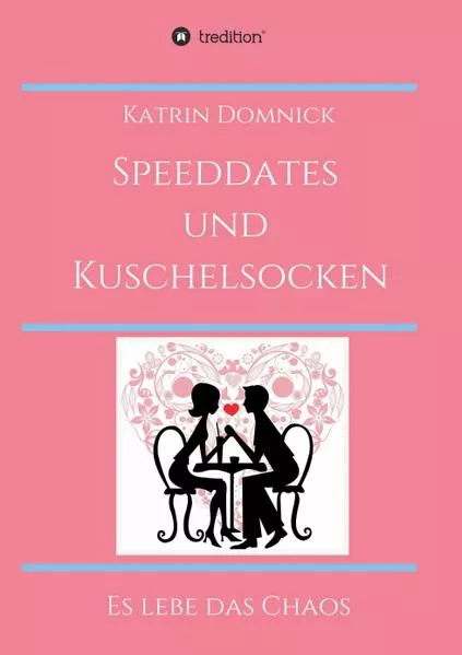 Cover: Speeddates und Kuschelsocken