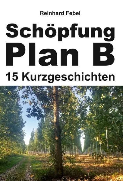 Schöpfung Plan B