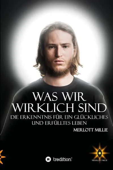 Cover: Was wir wirklich sind