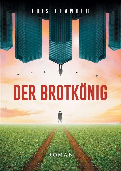 Cover: Der Brotkönig