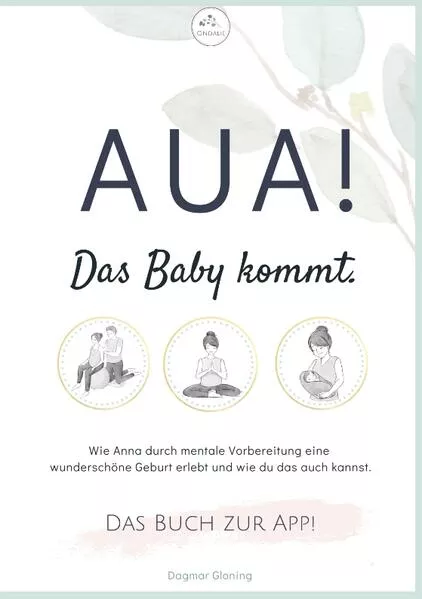 Cover: Aua! Das Baby kommt.