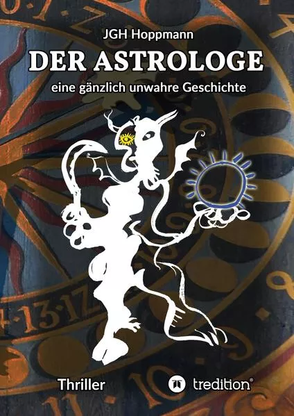 Der Astrologe - eine gänzlich unwahre Geschichte</a>