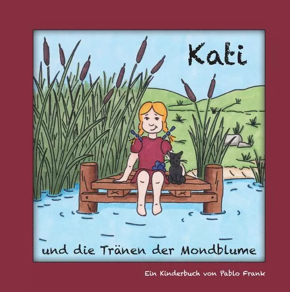 Kati und die Tränen der Mondblume</a>