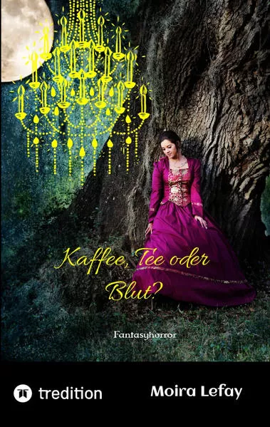 Cover: Kaffee, Tee oder Blut?