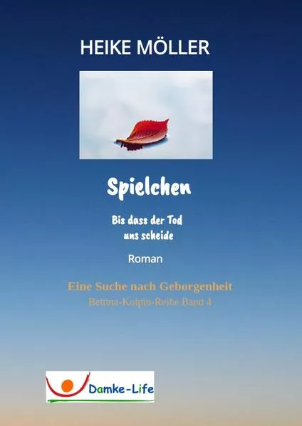 Cover: Spielchen bis dass der Tod uns scheide