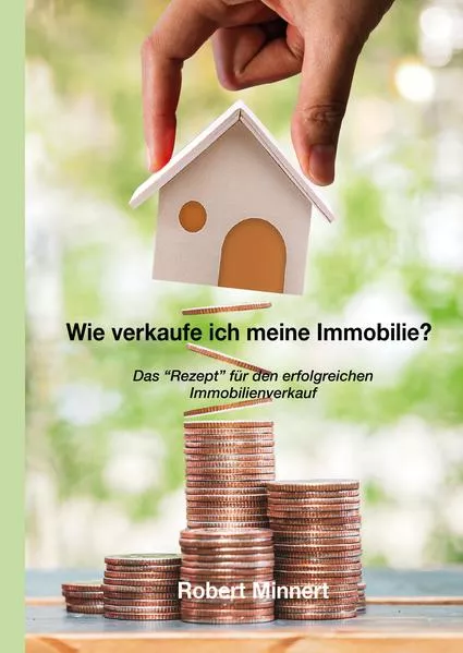 Wie verkaufe ich meine Immobilie
