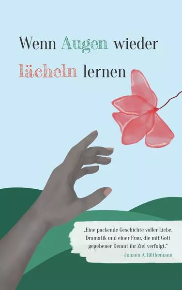 Cover: Wenn Augen wieder lächeln lernen