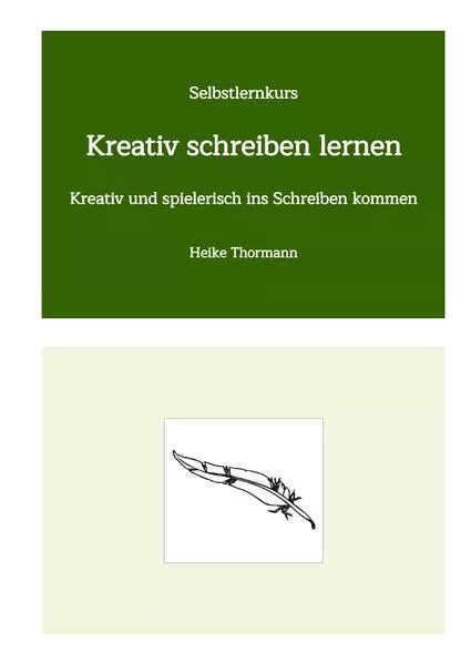 Selbstlernkurs: Kreativ schreiben lernen</a>