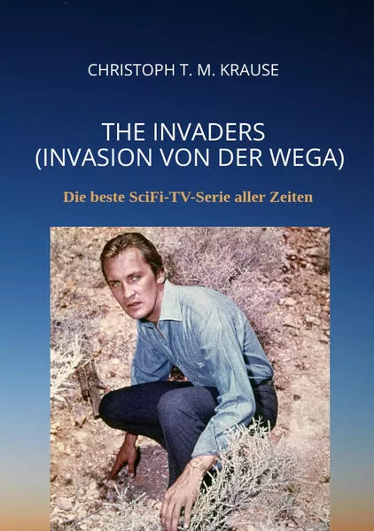 Cover: The Invaders (Invasion von der Wega)