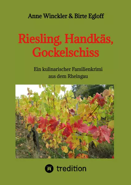 Cover: Riesling, Handkäs, Gockelschiss