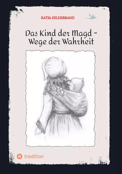 Das Kind der Magd - Wege der Wahrheit</a>